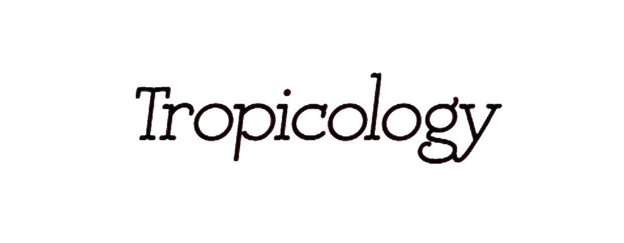 Tropicology